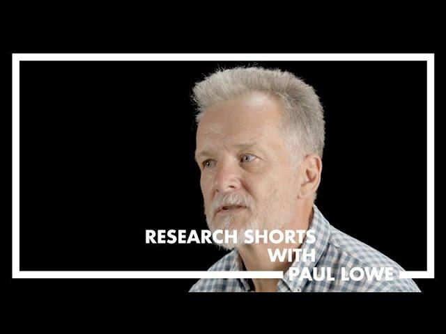 Research Shorts | Dr. Paul Lowe