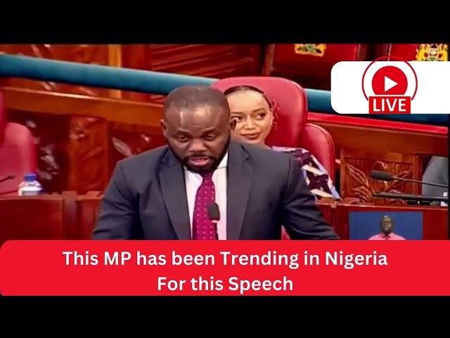 This Kenyan MP has been Trending in Nigeria For this Shocking speech !