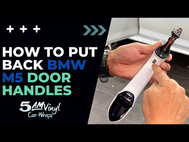 How to put back door handles on a BMW M5