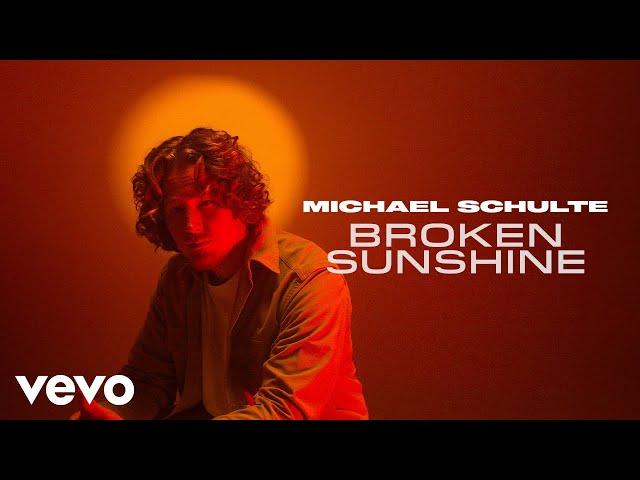 Michael Schulte - Broken Sunshine (Offizielles Musikvideo)