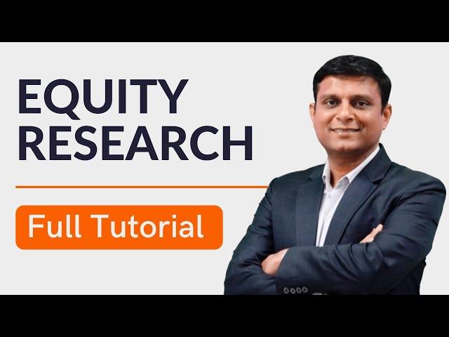 Equity Research  of a company - Tutorial