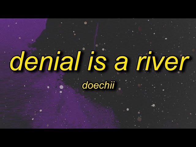 Doechii - DENIAL IS A RIVER (Lyrics) | i ain't a killer but dont push me