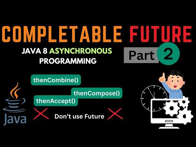 CompletableFuture LIVE All Methods Demo  + Real World Applications | thenCombine() allOf()  | Part 2