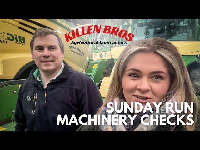 Killen Bros | Sunday Run Machinery Checks