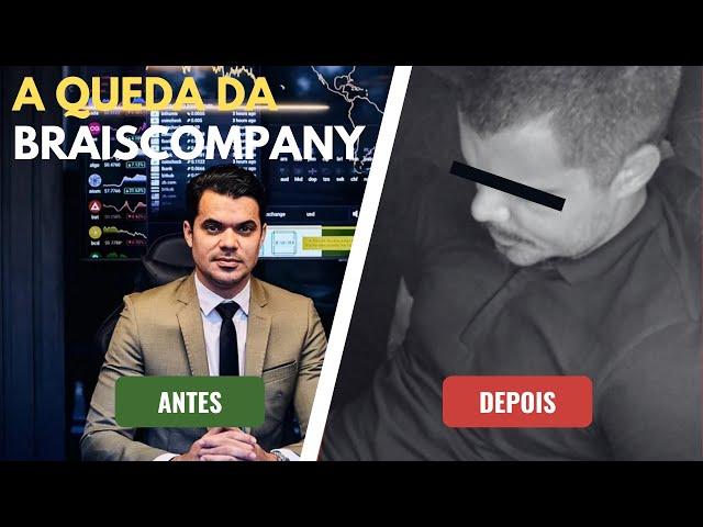 A FRAUDE BRAISCOMPANY | 1 ANO APÓS A QUEDA DE ANTONIO AIS