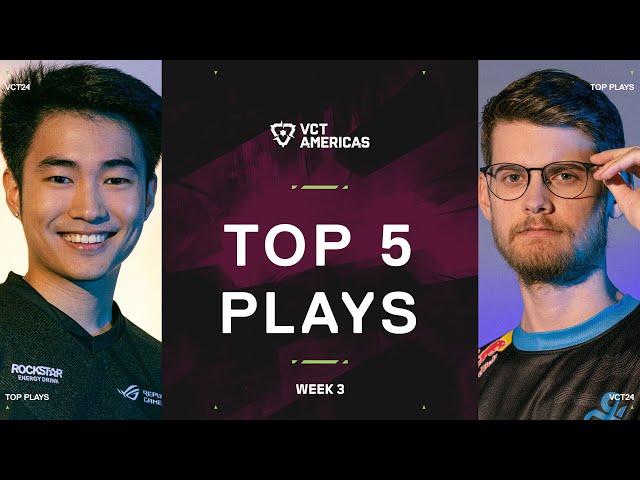 TOP 5 PLAYS | Week 3 | VCT Americas Stage 2