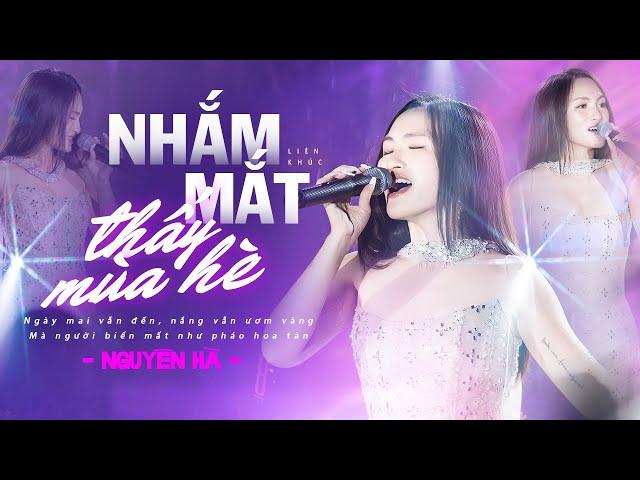 NHẮM MẮT THẤY MÙA HÈ - NGUYÊN HÀ Live 12 Top Hits Hay Nhất Sự Nghiệp | Mây Lang Thang