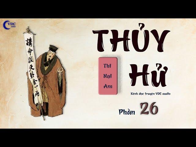 THỦY HỬ - PHẦN 26 - KÊNH ĐỌC TRUYỆN VDC AUDIO