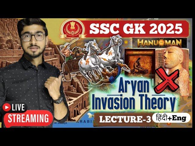 ANCIENT HISTORY for SSC Exams 2025 || ARYAN INVASION THEORY- Lecture 3 || Gv Sir GK Batch