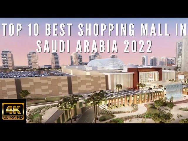 Top 10 Best Shopping Mall in Saudi Arabia 2022