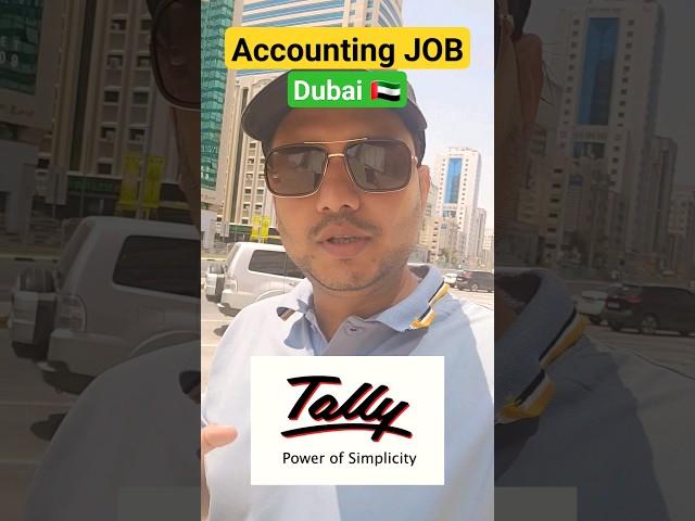 Accountant/Tally Job In Dubai, Tally Aati hai to Kya account ki Job Milegi. Dubai Job's #dubaijobs