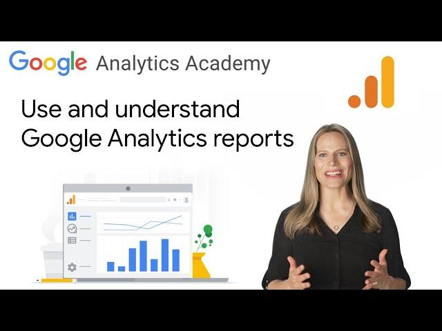 2.5 Navigate Overview and Detail reports in Google Analytics - Analytics Academy on Skillshop