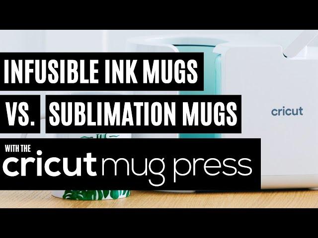 ️Cricut Mug Press | Infusible Ink Mug Vs Sublimation Mug | How To Use Mug Press | Using A Mug Press