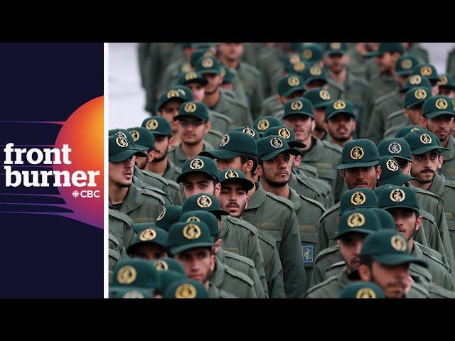 Why did Canada list Iran’s Revolutionary Guards as terrorists? | Front Burner