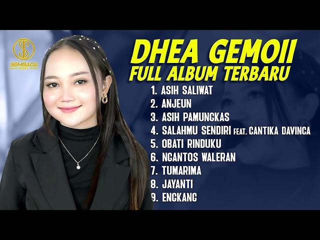 DHEA GEMOII FULL ALBUM TERBARU | ASIH SALIWAT - ANJEUN - ASIH PAMUNGKAS