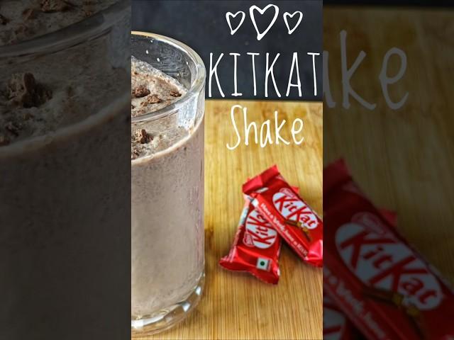 KitKat Shake #easyrecipe #kitkat #kitkatmilkshake #shake