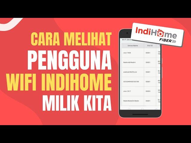 How to Find Indihome Wifi Users