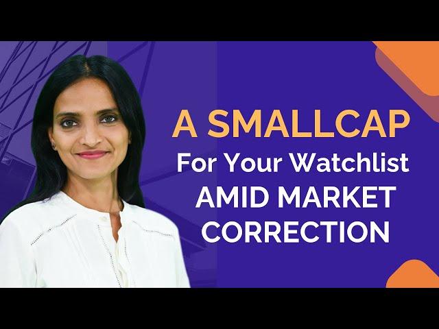 A Smallcap for Your Watchlist Amid Market Correction