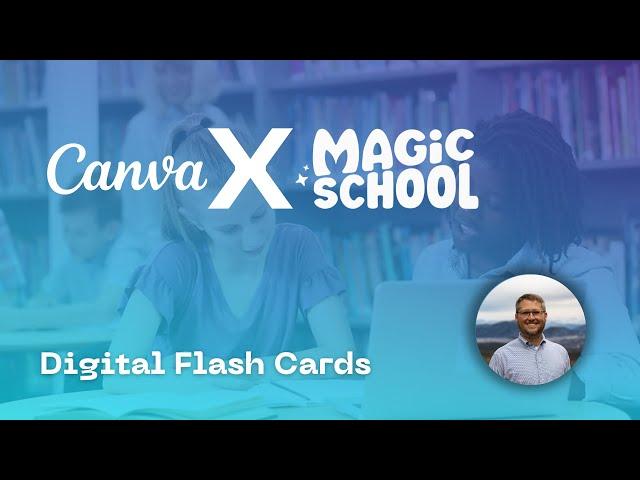 Create Digital Flashcards with Canva and MagicSchool AI