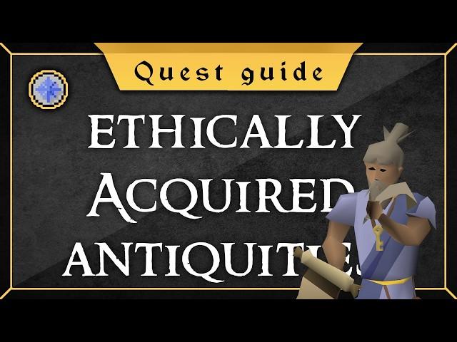 [Quest Guide] Ethically acquired antiquities