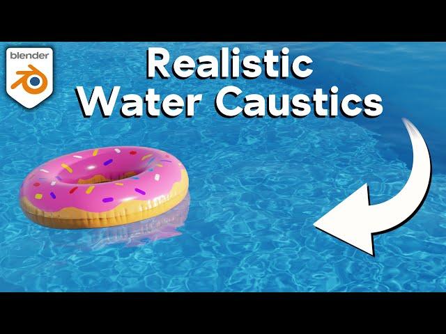 Realistic Water Caustics  (Blender Tutorial)