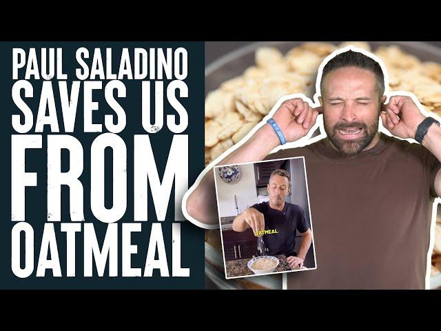 Paul Saladino Saves Us From Dangerous Oatmeal | What the Fitness | BIolayne