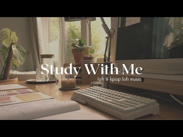 Study With Me (lofi and KPOP lofi music) - 1h30min