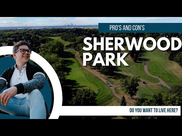 Living in Sherwood Park | EVERYTHING YOU NEED TO KNOW ABOUT LIVING IN SHERWOOD PARK | Edmonton AB