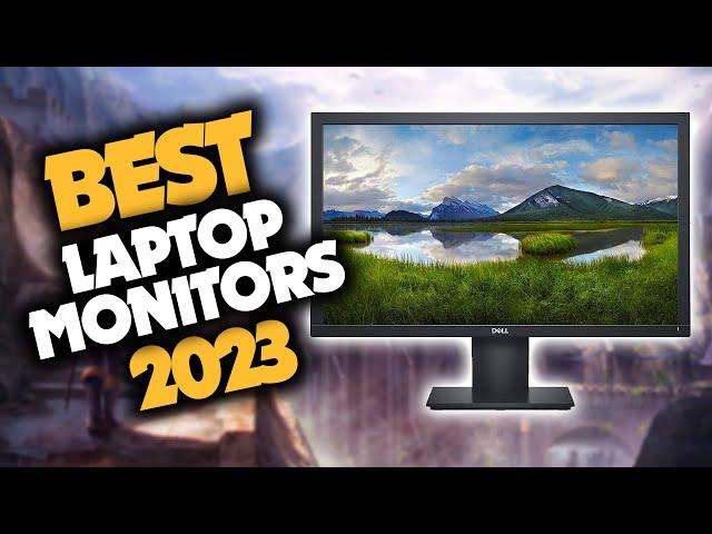 Best Monitor For Laptop in 2023 (Top 5 Picks For Windows & Mac Laptops)