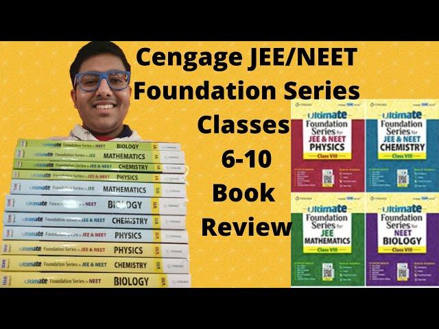 Cengage Ultimate Foundation Course for JEE & NEET Physics, Chemistry, Mathematics & Biology Review