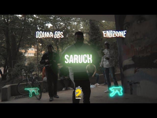 Osama GBS x Endzone - Saruch (Official Video)