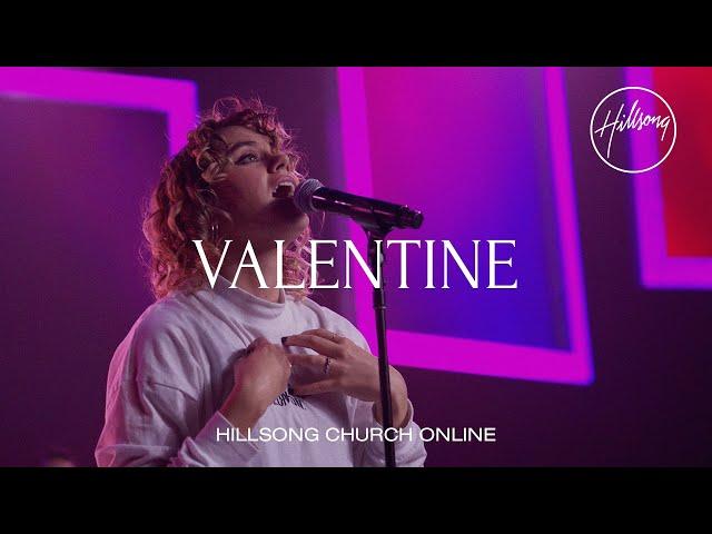 Valentine (Church Online) - Hillsong Worship