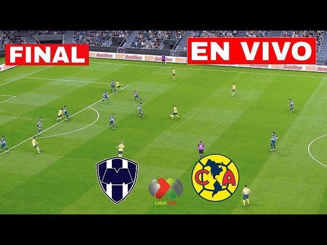 MONTERREY vs. AMÉRICA EN VIVO | Final Liga MX Apertura 2024