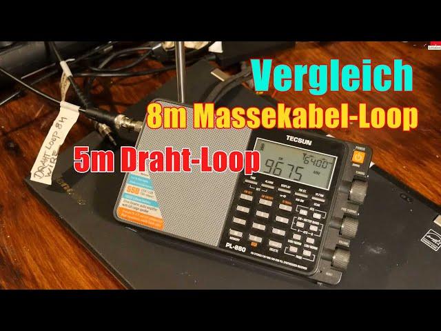 Vergleich ► Tecsun PL-880 mit 8m Draht-Loop vs 5m Massekabel-Loop auf Kurzwelle - welche ist besser?