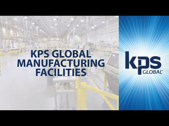 KPS Global Manufacturing Facilities