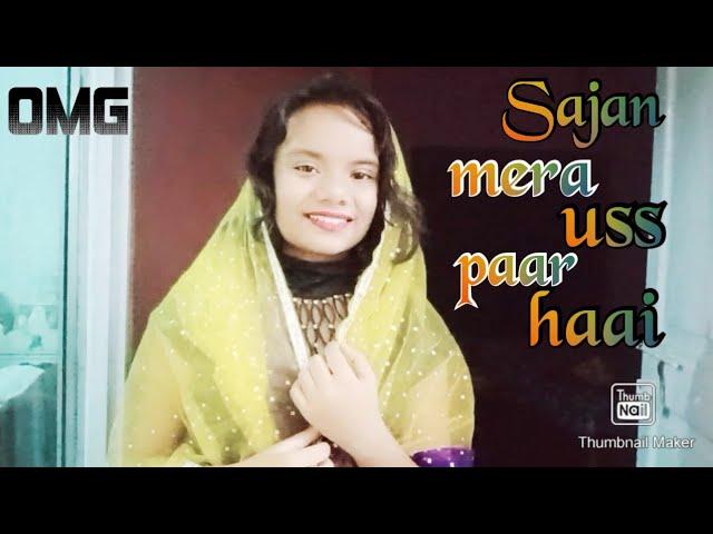 Sajan Mera Uss Paar Hai | Cover by Arundhati Official