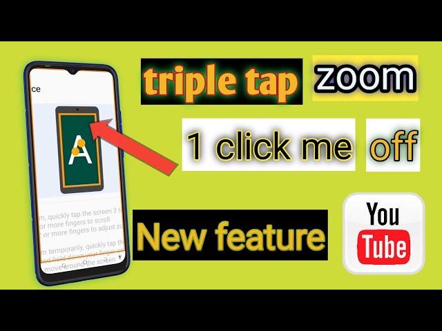 how to disable double tap zoom ।। Triple tap zoom android ।। double tap screen on off।,...