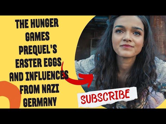 The Hunger Games prequel's easter eggs and influences from Nazi Germany