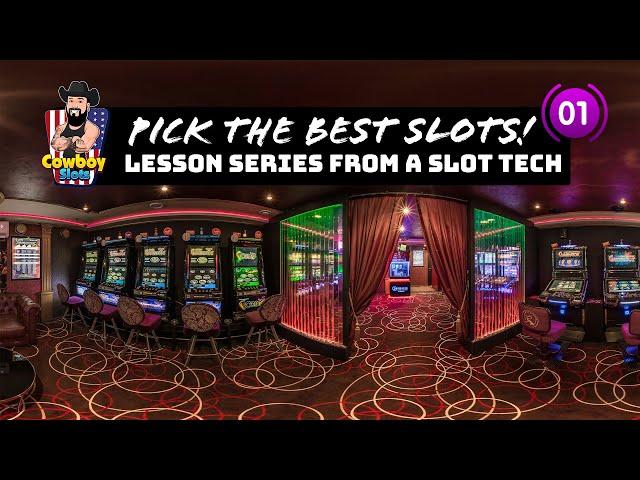 Picking Winning Slots  Lesson series from a Tech - Episode 1