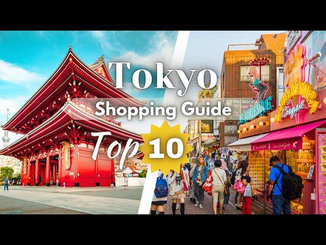 Ultimate Tokyo Shopping Guide Top 10 Best Places you must Visit