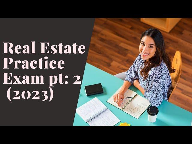 Real Estate Practice Exam Questions 51-100 (2023)