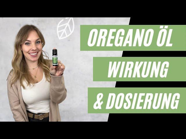 Oregano Öl Wirkung & Dosierung