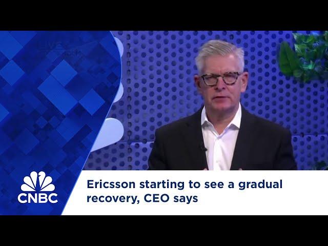 Ericsson starting to see a gradual recovery, CEO says