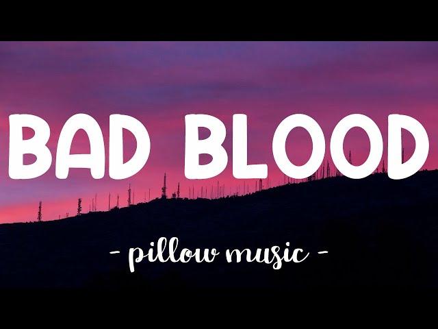 Bad Blood - Taylor Swift (Lyrics) 
