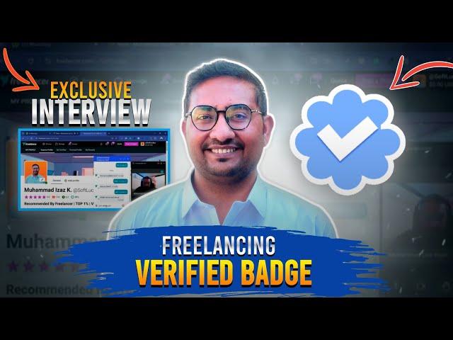 Freelancer.com Verified Badge: Step-by-Step Guide + Exclusive Interview