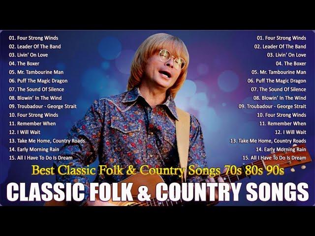 Folk Songs & Country Music Collection - Best Folk Songs 70's 80's 90's - Classic Folk Songs