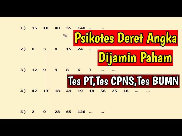 Deret Angka ( Psikotes Kerja , Tes CPNS , Tes BUMN )