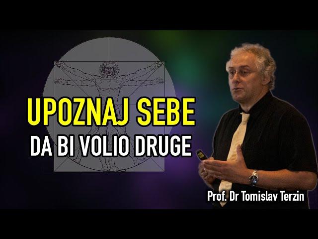 Tomislav Terzin - UPOZNAJ SEBE DA BI VOLIO DRUGE