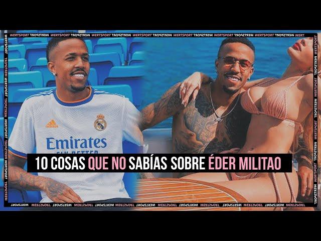 10 cosas QUE NO SABÍAS sobre Éder Militão