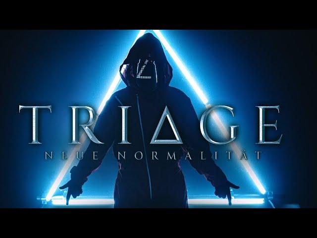 TRIAGE - NEUE NORMALITÄT (OFFIZIELLES MUSIKVIDEO)